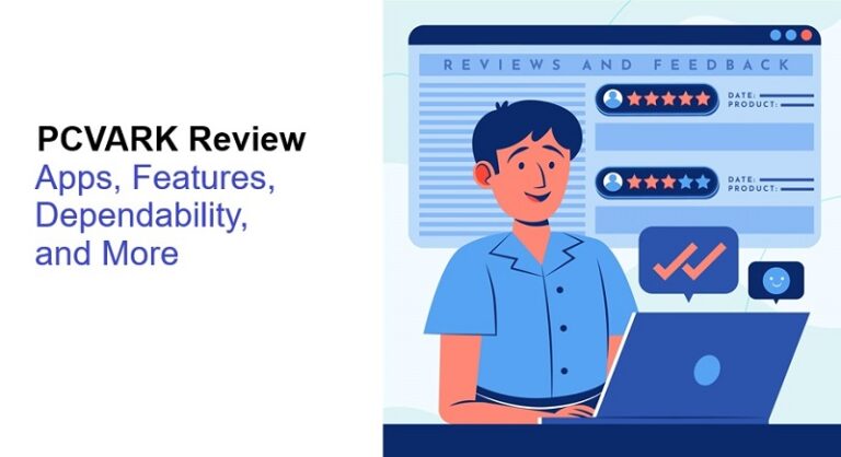 PCVARK Review: Apps, Features, Dependability, and More